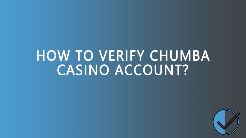 Chumba casino verification