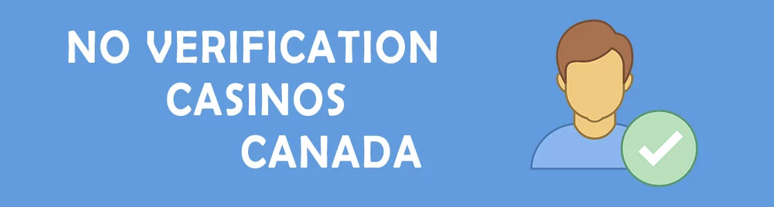 Canada no verification casinos